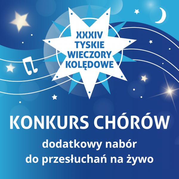 Tyskie Wieczory Kolędowe 2025 - dodatkowy nabór chórów do Konkursu