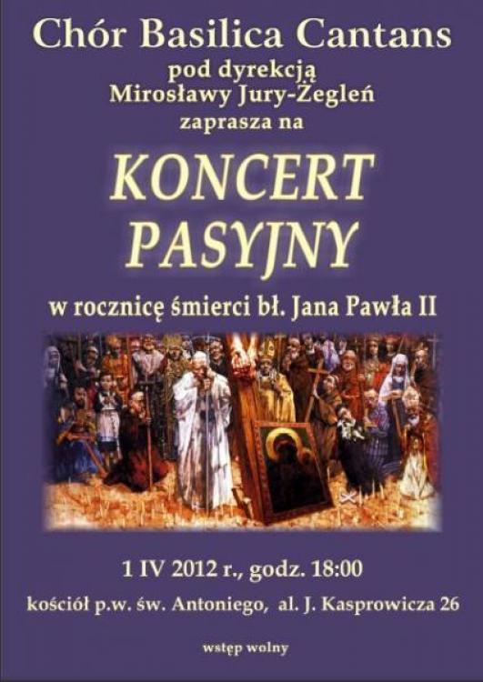 Koncert Pasyjny, Wrocław al. J. Kasprowicza 26, 01.04.2012 godz.18:00