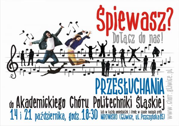 Dołącz do nas ! :) Akademicki Chór Politechniki Śląskiej w Gliwicach