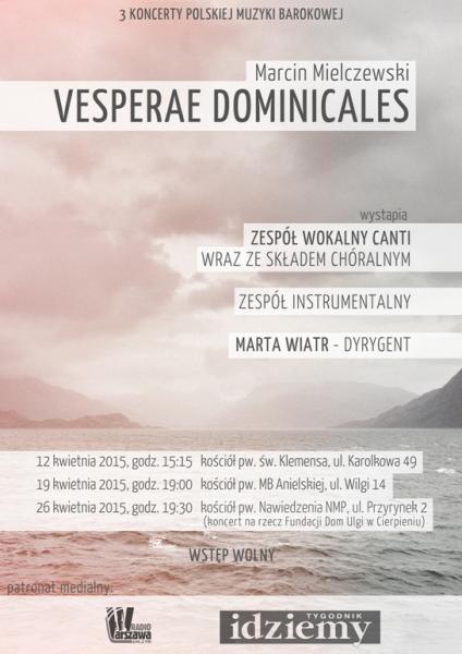 3 x Mielczewski - Vesperae Dominicales 12, 19, 26.04