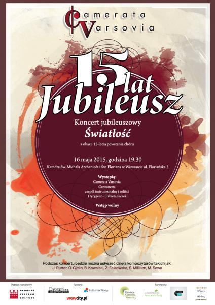 Koncert Jubileuszowy 15-lecie - Chóru Camerata Varsovia