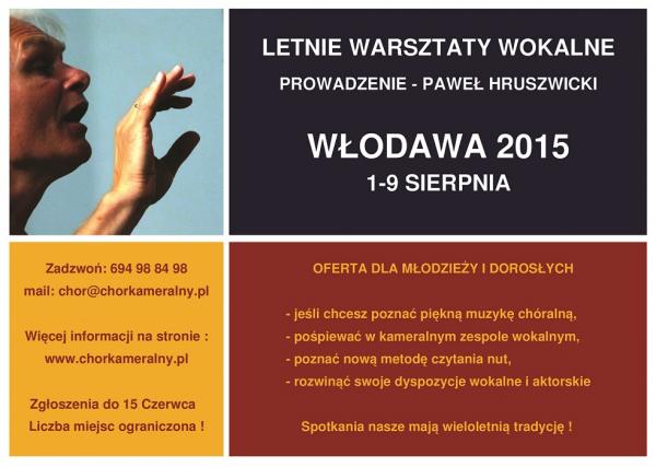 Letnie Warsztaty Wokalne Pawła Hruszwickiego - Włodawa 2015