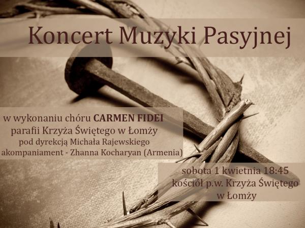 Koncert Muzyki Pasyjnej w kościele p.w. Krzyża Świętego w Łomży