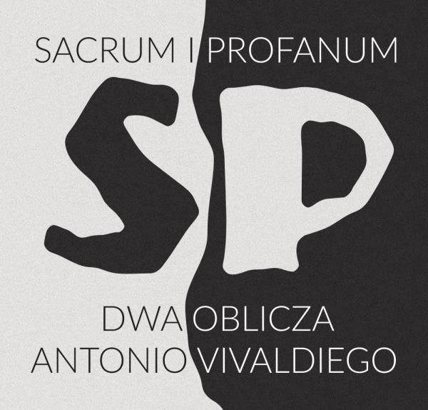 Sacrum i profanum. Dwa oblicza Antonio Vivaldiego