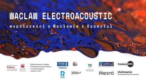 WACLAW ELECTROACOUSTIC