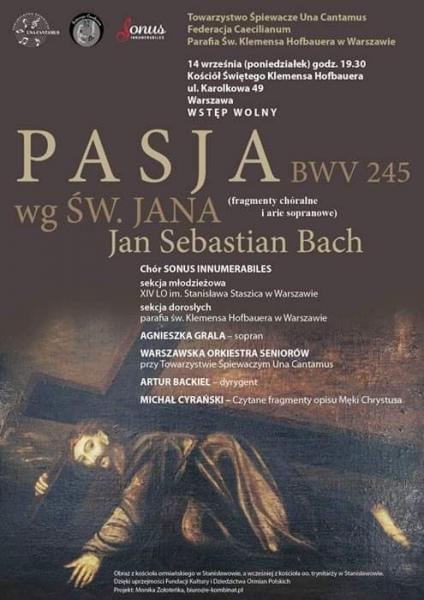 Pasja wg. Św. Jana - J.S. Bach (fragmenty chóralne i arie sopranowe)