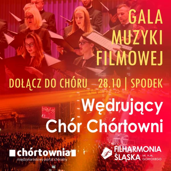 Dołącz do Wędrującego Chóru Chórtowni! Zaśpiewaj w Spodku razem z Orkiestrą Symfoniczną i Chórem Filharmonii Śląskiej! 